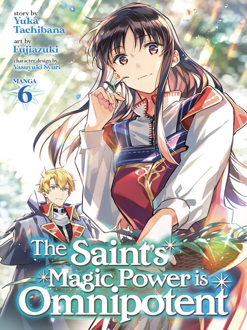 Title details for The Saint's Magic Power is Omnipotent, Volume 6 by Yuka Tachibana - Wait list